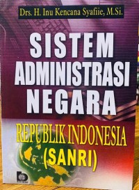 Sistem Administrasi Negara Republik Indonesia (SANRI)