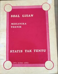 Soal Ujian Mekanika Teknik: Statis Tak Tentu