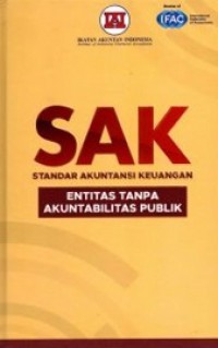 Standar Akuntansi Keuangan : Entitas Tanpa Akuntabilitas Publik