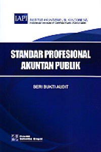 Standar profesional akuntan publik: Seri bukti audit