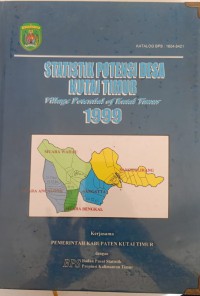 STATISTIK POTENSI DESA KUTAI TIMUR VILLAGE POTENTIAL OF KUTAI TIMUR 1999
