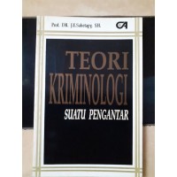 Teori Kriminologi Suatu Pengantar