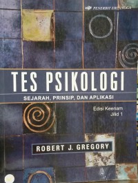 Tes psikologi: sejarah, prinsip dan aplikasi jilid 1