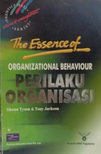 The essence of organizational behaviour 
