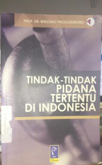 Tindak-tindak pidana tertentu di Indonesia