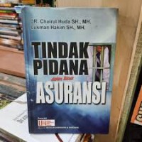 Tindak Pidana dalam Bisnis Asuransi