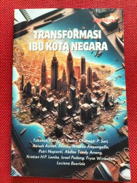 TRANSFORMASI IBU KOTA NEGARA