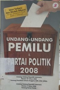 Undang-undang pemilu dan partai politik 2008