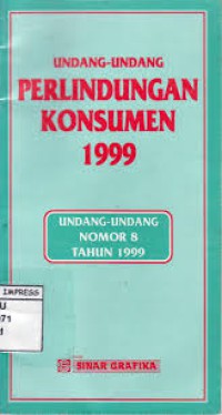 UNDANG-UNDANG PERLINDUNGAN KONSUMEN 1999