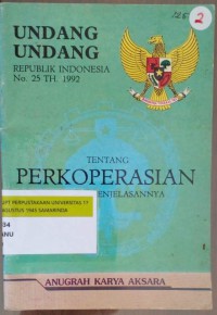 UNDANG UNDANG RI NO. 25 TH. 1992 TENTANG PERKOPERASIAN