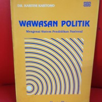 Wawasan Politik Mengenai Sistem Pendidikan Nasional